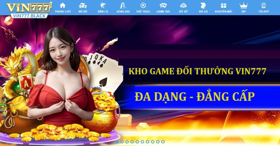 Game đổi thưởng VIN777