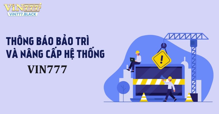 Quá trình VIN777 bảo trì tài khoản game là gì