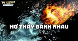 Mơ thấy đánh nhau